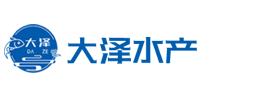 兴化市大泽水产制品有限公司,淡水鱼糜,鱼粉,鱼油,清江鱼,鮰鱼,烤鱼店,白鲢,花鲢,开背鮰鱼,大泽,烤鱼,中央厨房,美蛙鱼头,生鲜贸易,分销商,鱼头,鱼尾,鱼块,餐饮店,白鲢鱼头,花鲢鱼头